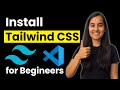 How to Setup Tailwind CSS in VS Code (2025)? | Tailwind CSS 4.0 is finally here