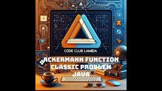 Ackermann function example - classic problem - Java Guide - step by step