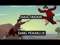 Jaka Tingkir, Mas Karebet Sang Penakluk.