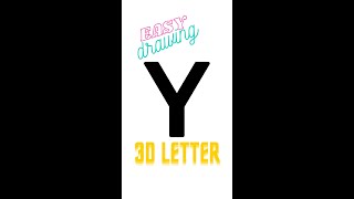 How to draw 3D letter "Y" | easy drawing 3d letters | step by step for Beginners #Shorts