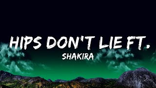 Shakira - Hips Don't Lie ft. Wyclef Jean  Lyrics