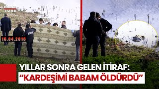 6 Yıl Sonra Gelen İtiraf: 