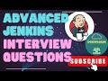 Mastering Jenkins: Advanced Interview Questions & Answers | Jenkins Interview Prep