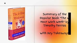 Summary of the Popular Book "The 4-Hour Work Week" by Timothy Ferriss #booksummary
