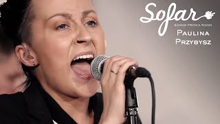 Paulina Przybysz - Chokin | Sofar Warsaw