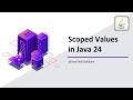 Java 24 Scoped Values: A Game-Changer! 🚀 Say Goodbye to ThreadLocal & Explore New Features!