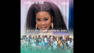 Kuat Jieng Achai Wiir __ John Kudusay_ New song South Sudanese music 2025