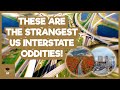 The Strangest US Interstate Oddities