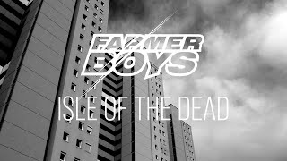 Farmer Boys - ISLE OF THE DEAD (Acoustic)