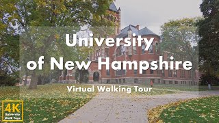 University of New Hampshire - Virtual Walking Tour [4k 60fps]