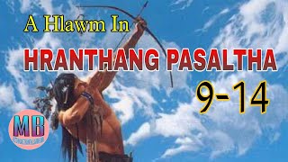 HRANTHANG PASALTHA# Episode: 9-14