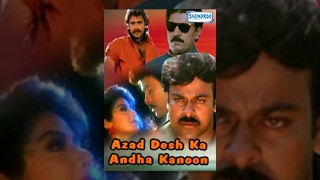 Azad Desh Ka Andha Kanoon - Hindi Dubbed Movie (2007) - Chiranjeevi, Sridevi - Popular Dubbed Movies