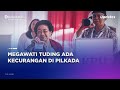 Megawati: Ada Pihak yang Halalkan Segala Cara di Pilkada