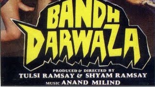 The Closed Door [Bandh Darwaza] (1990) Indian vampire horror ((SUB))