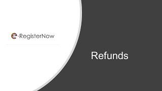 How to Process Refunds - e-RegisterNow