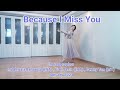 Because I Miss You Line Dance (Indahwati Rahardja, Erni Jasin, Penny Tan)