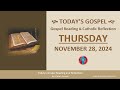 Today's Gospel Reading & Catholic Reflection • Thursday, November 28, 2024 (w/ Podcast Audio)