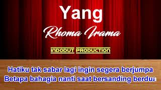 YANG - KARAOKE DANGDUT RHOMA IRAMA LIRIK TANPA VOKAL