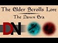 The Dawn Era - The Elder Scrolls Lore The Dawn Era - The Elder Scrolls Lore