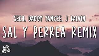 Sech, Daddy Yankee, J Balvin - Sal Y Perrea Remix (Lyrics/Letra)
