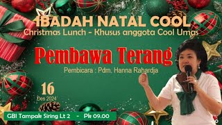 Pdm. Hanna Rahardja | Ibadah Natal Cool  UMAS GBI Rayon 1D - Senin 16 Desember 2024