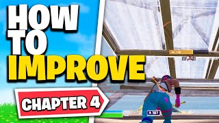 🔥How To Improve in Fortnite as Beginner in CHAPTER 4 - 5 TIPS