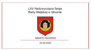 LXV Nadzwyczajna Sesja Rady Miejskiej w Głownie