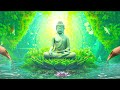 Meditation Music for Positive Energy 🌿 GREATEST BUDDHA MUSIC of All Time 🌸 Buddhism Songs