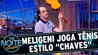 The Noite (04/05/16) - Fernando Meligeni joga tênis estilo "Chaves" com Danilo