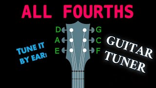 ALL FOURTHS - GUITAR Tuning (Tuner)