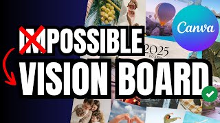 Créer un VISION BOARD avec Canva et Réaliser l'IMPOSSIBLE