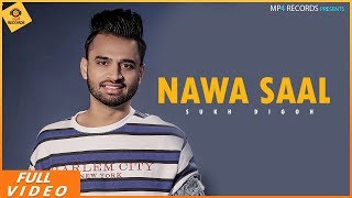 Sukh Digoh - Nava Saal (Full Video) | Laddi Gill | Latest Punjabi Songs  | Mp4 Music