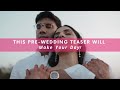 This Pre-Wedding Teaser Will Make Your Day | WedMeGood