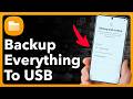 How To Backup Everything On Android Phone To USB Drive