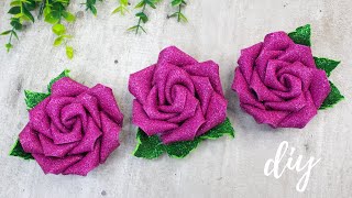 Простой способ! Роза из глиттерного фоамирана🌹Flores de fomi🌹Easy Flowers DIY Craft Ideas