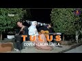 TULUS - RAJA ( Cover Lalah Laela )