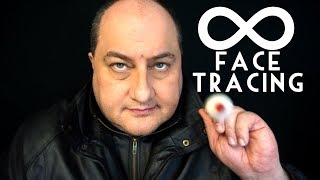 Infinity Face Tracing ASMR Time Loop