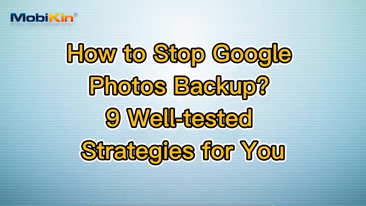 How To Stop Google Photos Backup? 9 Well-tested Strategies For You ...