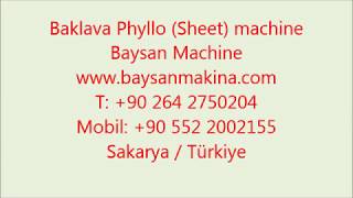 BAKLAVA MACHINE    PHYLLO MACHINE