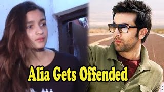 Alia Bhatt Gets Offended When Asked About Ranbir Kapoor!