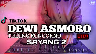 Download Lagu DJ DEWI ASMORO TULUNG RUNGOKNO REMIX VIRAL TIKTOK ... MP3 Gratis