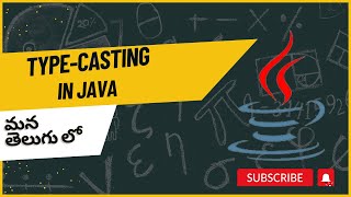 Type-Casting in JAVA | JAVA typecasting | Understanding typecasting in java