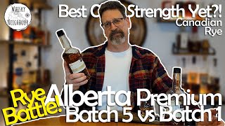 Alberta Premium Rye Cask Strength Batch 5 Review