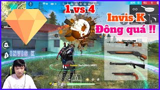 Invis K - 1 vs 4 địch cứ đông ta cứ one shot và minigame !