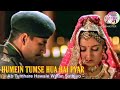 Humein Tumse Hua Hai Pyar ♥️ Hindi songs फिल्मी @Sksong420