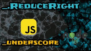 Implementing _.reduceRight from underscore