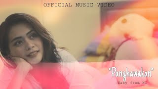 Panghawakan | EASY (Official Music Video)