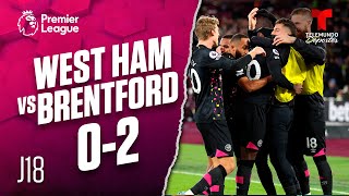 Highlights & Goals: West Ham vs. Brentford 0-2 | Premier League | Telemundo Deportes