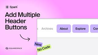 Add Extra Header Buttons in Squarespace Without Code