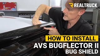 How to Install AVS Bugflector II Bug Shield on a 2019 GMC Sierra